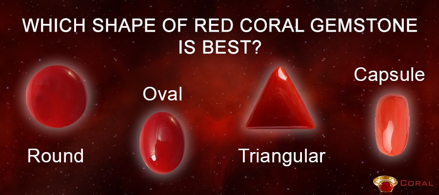 Which Shape Of Red Coral Gemstone Is Best?